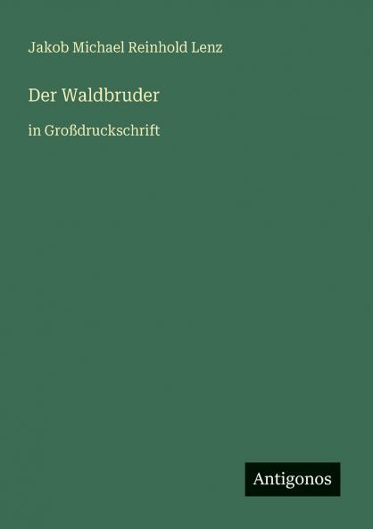 Der Waldbruder