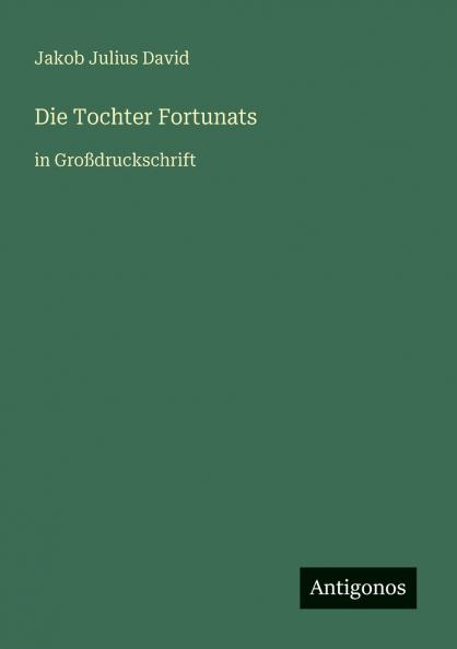 Die Tochter Fortunats