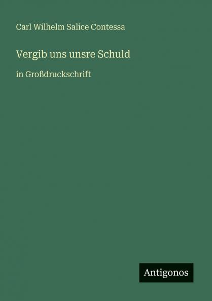 Vergib uns unsre Schuld
