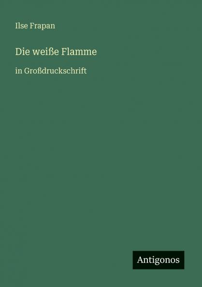 Die weiße Flamme