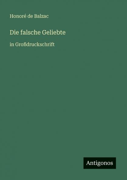 Die falsche Geliebte