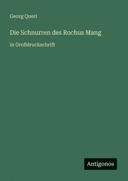 Die Schnurren des Rochus Mang