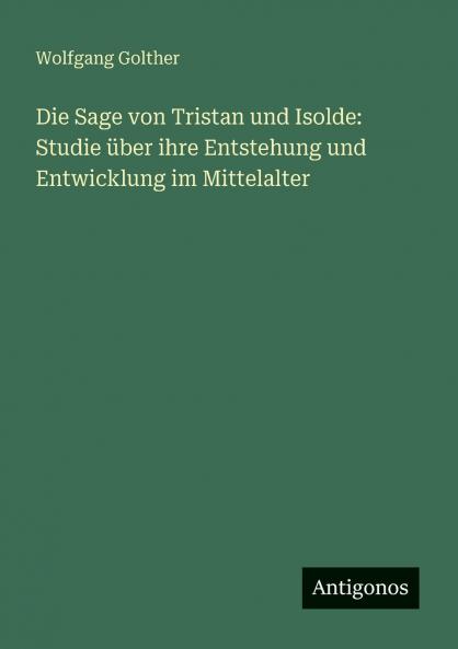Die Sage von Tristan und Isolde