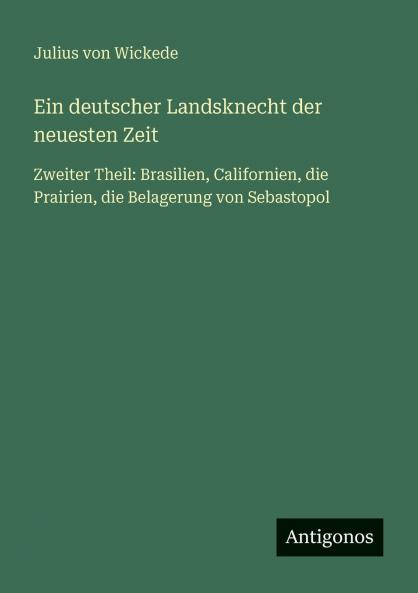 Ein deutscher Landsknecht der neuesten Zeit