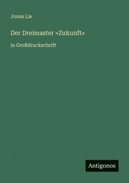Der Dreimaster Zukunft