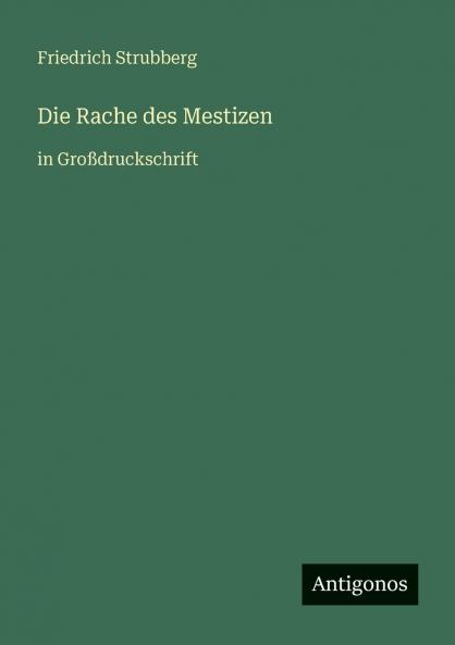 Die Rache des Mestizen
