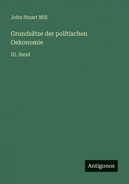 Grundsätze der politischen Oekonomie