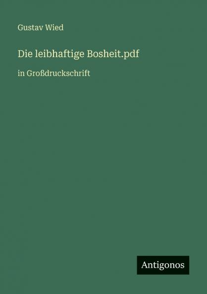 Die leibhaftige Bosheit.pdf