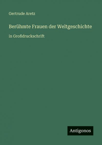 Berühmte Frauen der Weltgeschichte