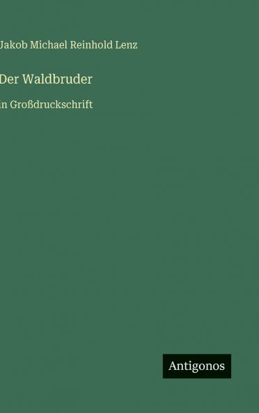 Der Waldbruder