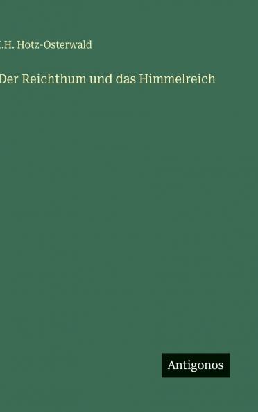 Der Reichthum und das Himmelreich