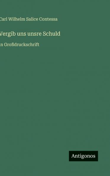 Vergib uns unsre Schuld