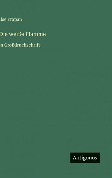 Die weiße Flamme