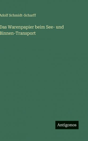 Das Warenpapier beim See- und Binnen-Transport