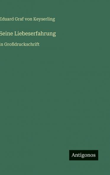 Seine Liebeserfahrung