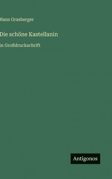 Die schöne Kastellanin