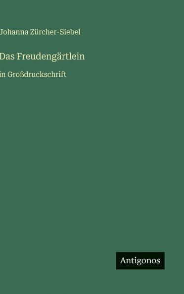 Das Freudengärtlein