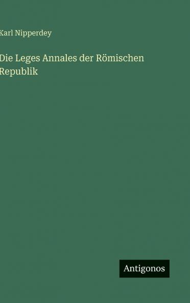 Die Leges Annales der Römischen Republik