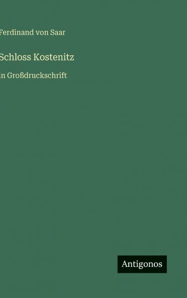 Schloss Kostenitz