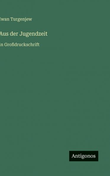 Aus der Jugendzeit