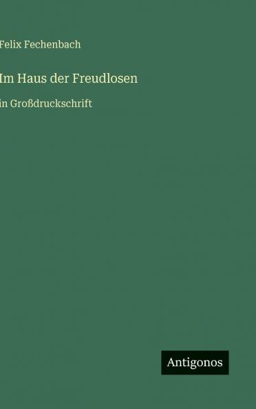 Im Haus der Freudlosen