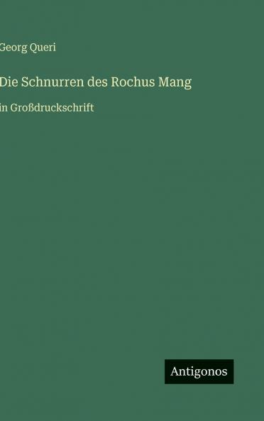 Die Schnurren des Rochus Mang