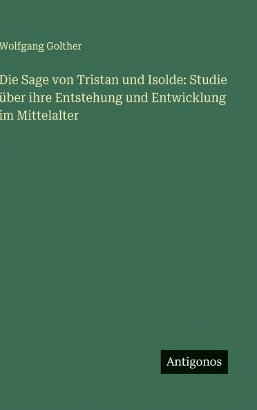 Die Sage von Tristan und Isolde