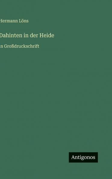 Dahinten in der Heide