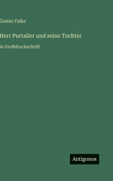 Herr Purtaller und seine Tochter