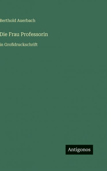 Die Frau Professorin