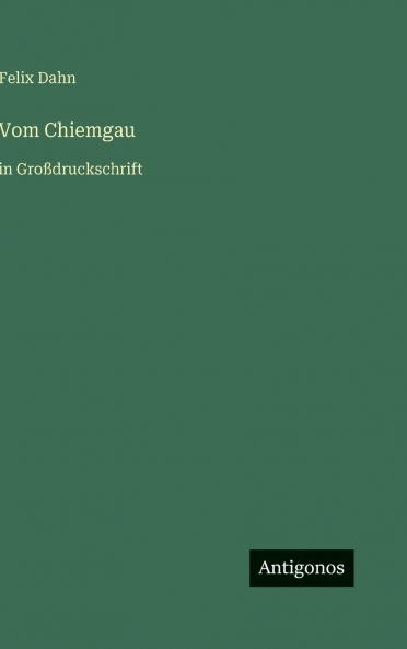 Vom Chiemgau