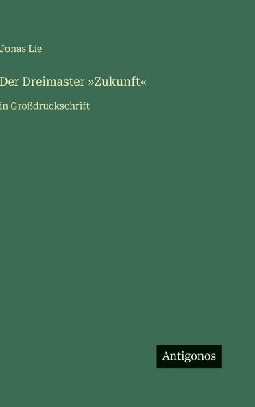 Der Dreimaster Zukunft
