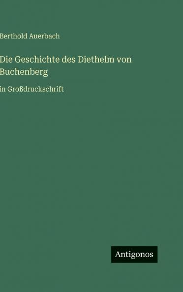 Die Geschichte des Diethelm von Buchenberg