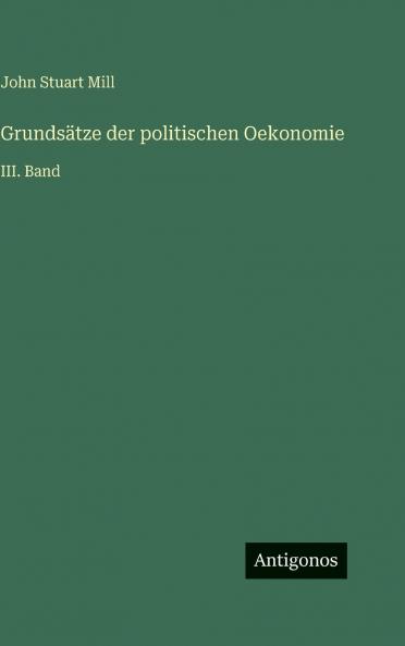 Grundsätze der politischen Oekonomie