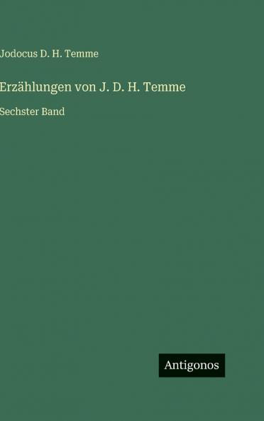 Erzählungen von J. D. H. Temme