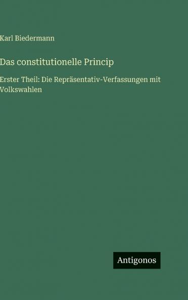 Das constitutionelle Princip