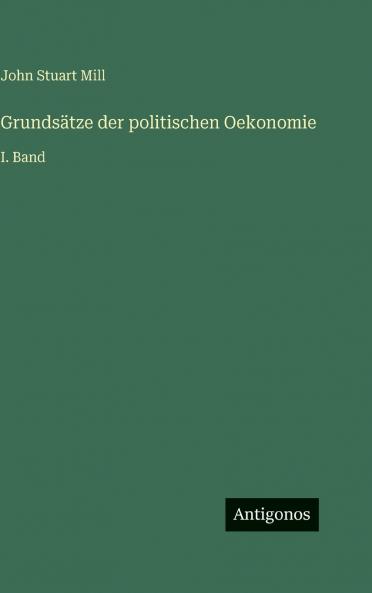 Grundsätze der politischen Oekonomie