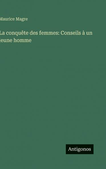 La conquête des femmes