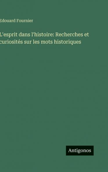 L'esprit dans l'histoire