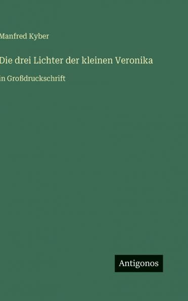 Die drei Lichter der kleinen Veronika