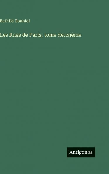 Les Rues de Paris tome deuxième