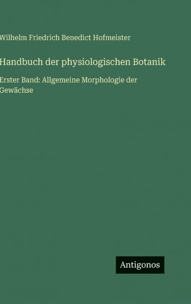Handbuch der physiologischen Botanik
