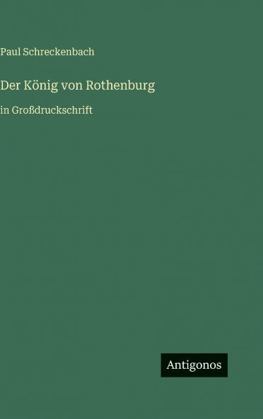Der König von Rothenburg