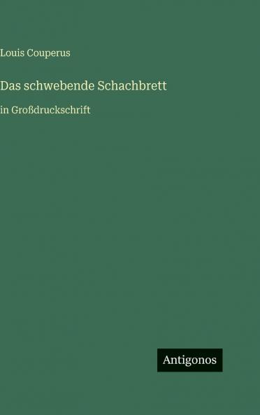Das schwebende Schachbrett