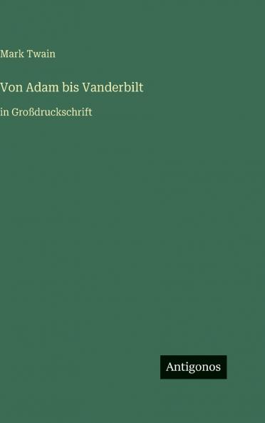 Von Adam bis Vanderbilt