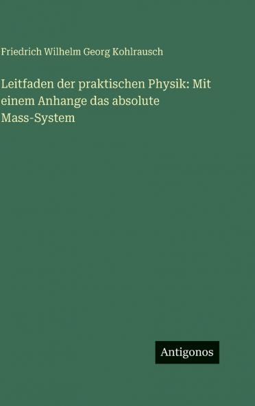 Leitfaden der praktischen Physik