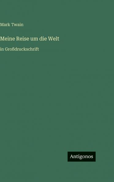 Meine Reise um die Welt