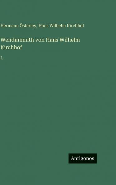 Wendunmuth von Hans Wilhelm Kirchhof