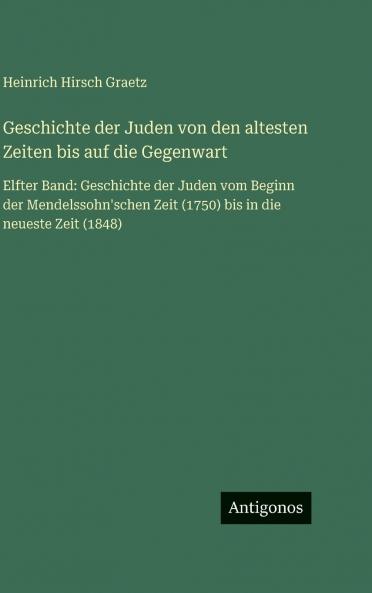 Geschichte der Juden von den altesten Zeiten bis auf die Gegenwart