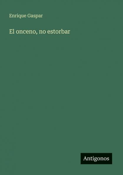El onceno no estorbar